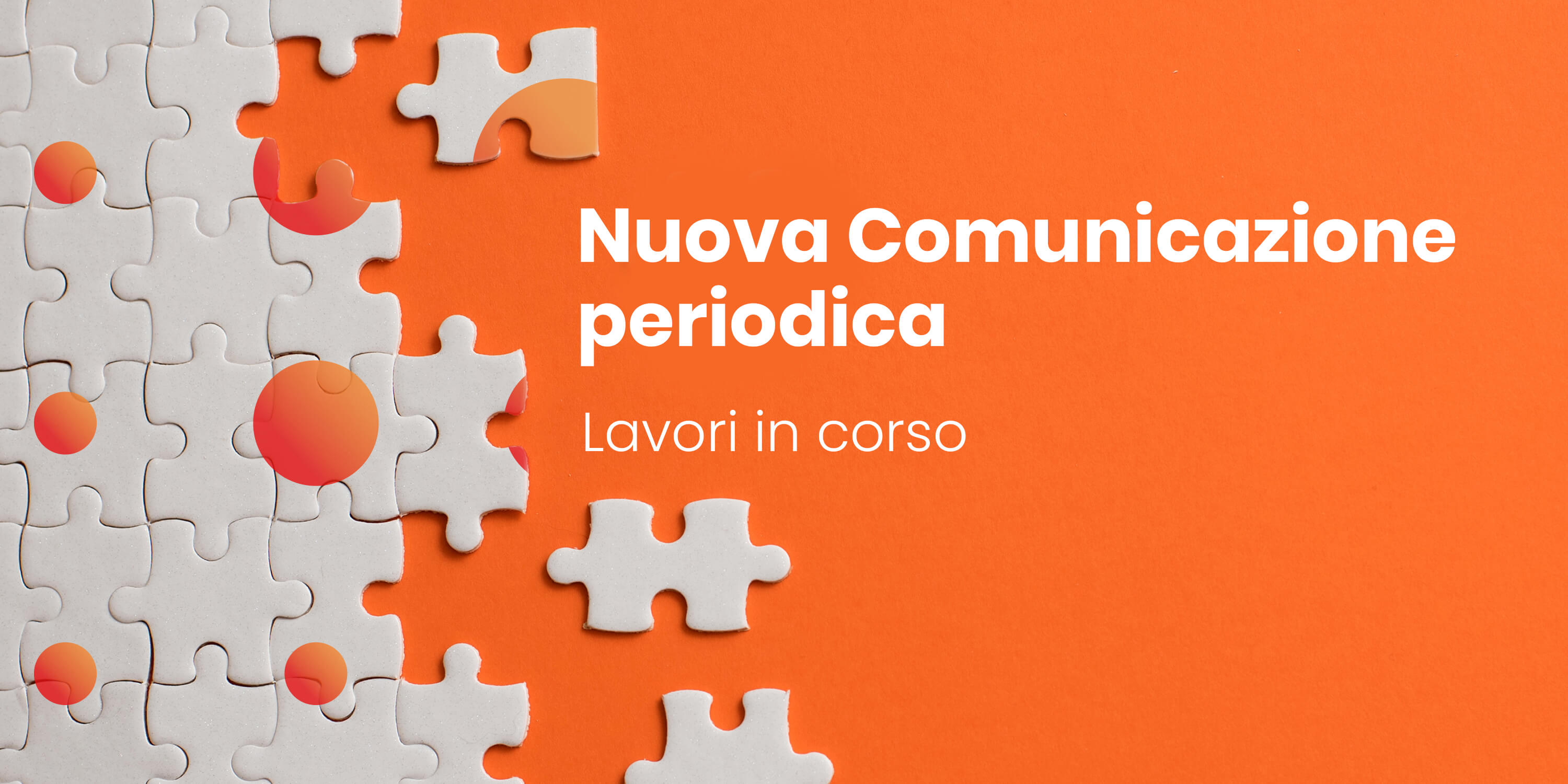 nuova comunicazione periodica_lavori in corso nuova comunicazione periodica_lavori in corso