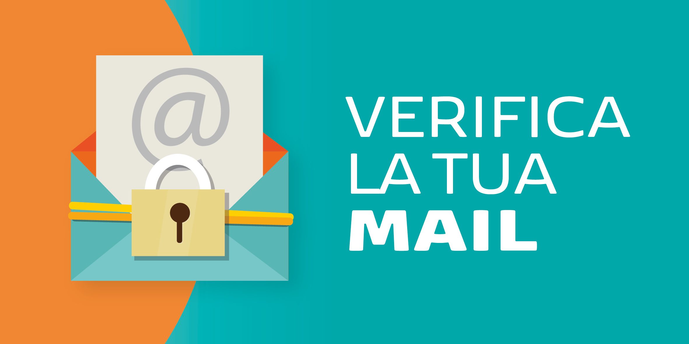Verifica la tua mail Verifica la tua mail